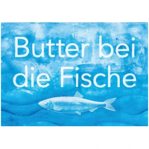 Die Platzdecke maritim „Dat Heet Moin“ 44x30cm zeigt auf blauem Grund den Spruch „Butter bei den Fischen“ in weißer Schrift, darunter eine schlichte Fischillustration.